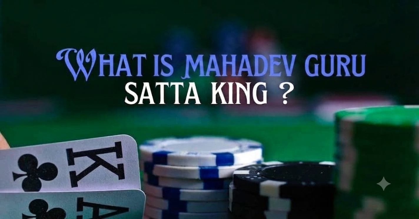 Mahadev Satta King